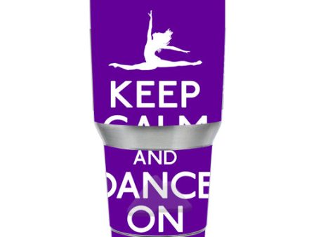 Keep Calm Dance On Ozark Trail 30oz Tumbler Skin Hot on Sale